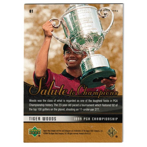 2004 SP Authentic # 81 Tiger Woods /1999