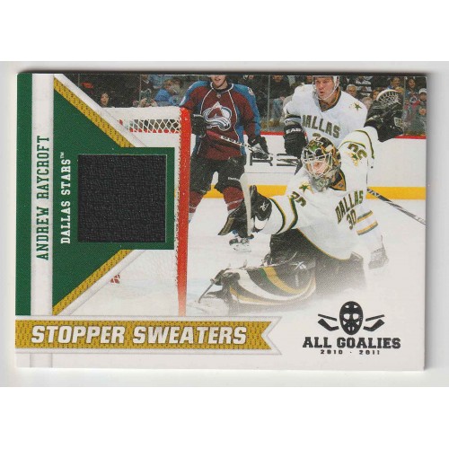 2010-11 Panini All Goalies Stopper Sweaters # 15 Andrew Raycroft 2010-11 Panini All Goalies Stopper Sweaters # 15 Andrew Raycroft