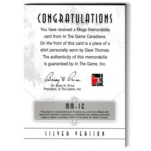 2010-11 ITG Canadiana Mega Memorabilia Silver # MM-16 Dave Thomas