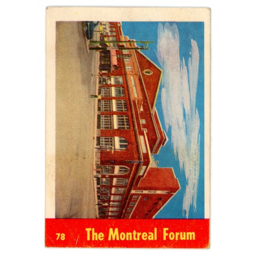 1955-56 Parkhurst # 78 The Montreal Forum 1955-56 Parkhurst # 78 The Montreal Forum